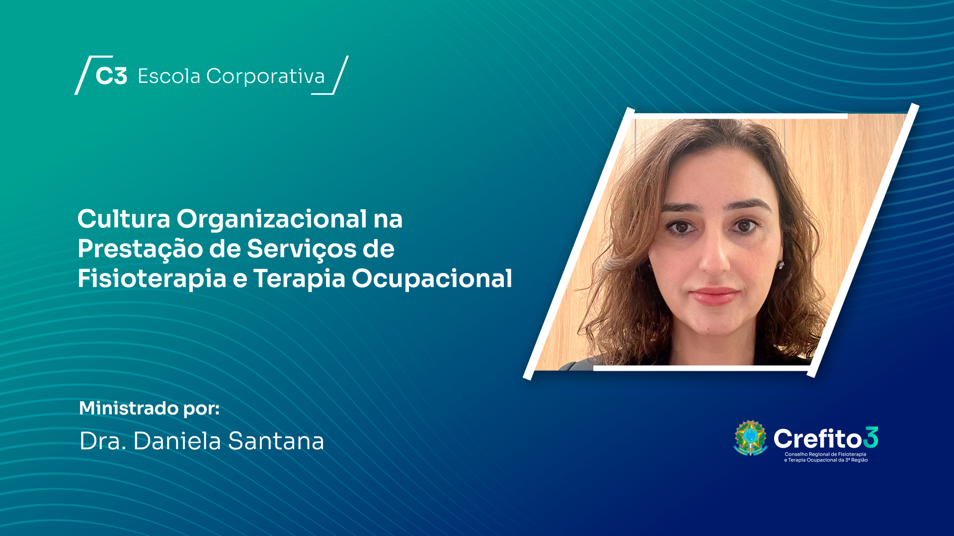 CULTURA ORGANIZACIONAL NA PRESTAÇÃO DE SERVIÇOS DE FISIOTERAPIA E TERAPIA OCUPACIONAL 