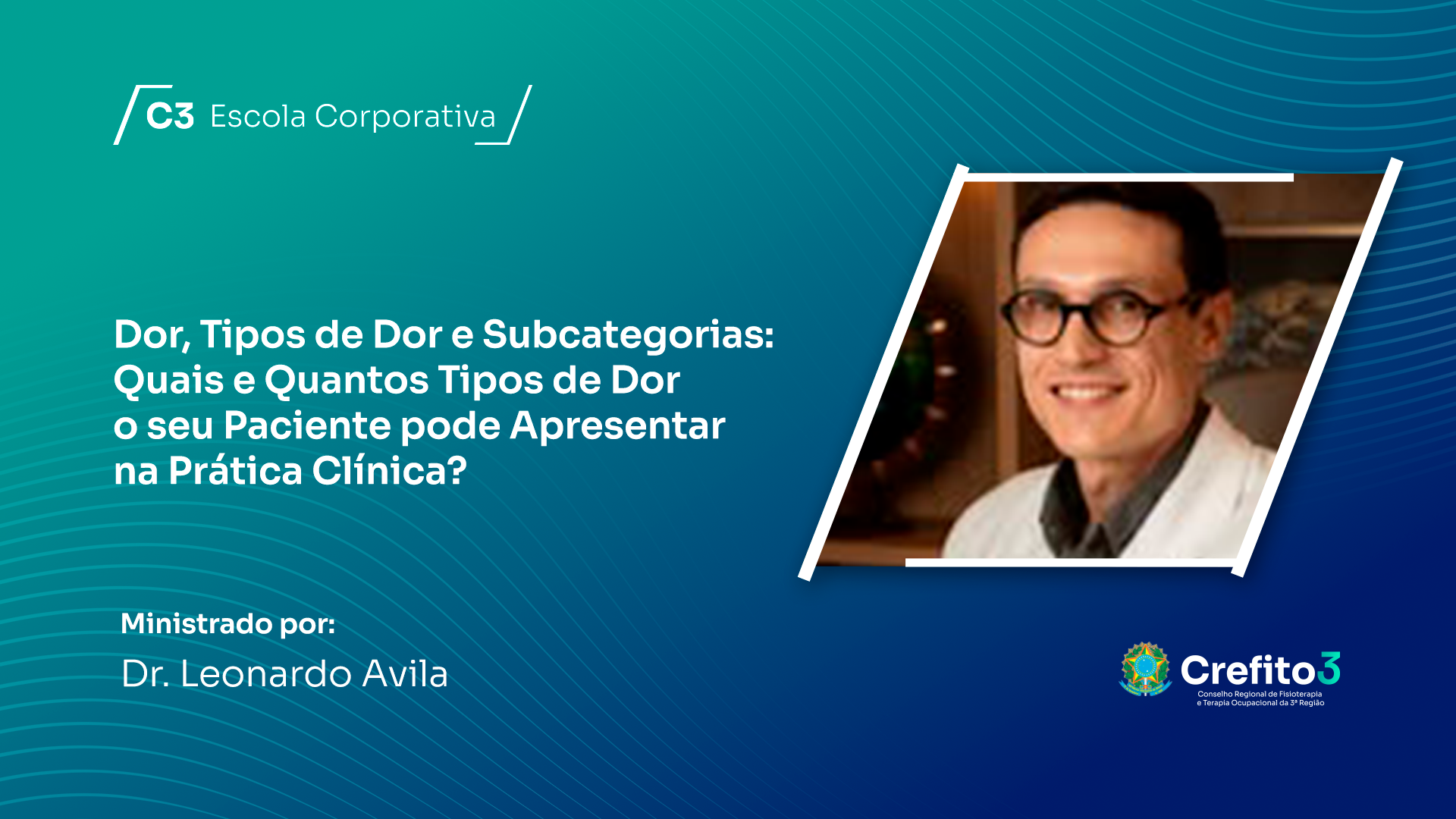 DOR, TIPOS DE DOR E SUBCATEGORIAS: QUAIS E QUANTOS TIPOS DE DOR O SEU PACIENTE PODE APRESENTAR NA PRÁTICA CLÍNICA?