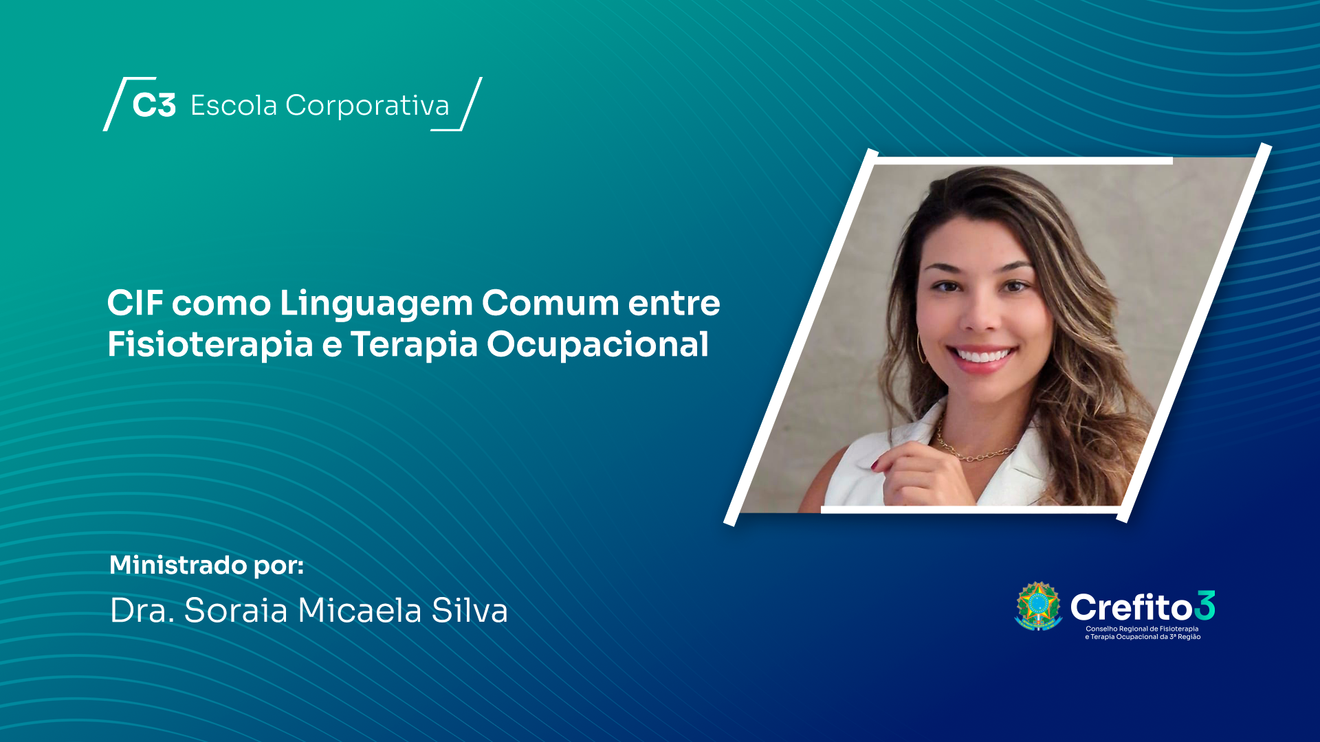 CIF  Como Linguagem Comum entre Fisioterapia e Terapia Ocupacional