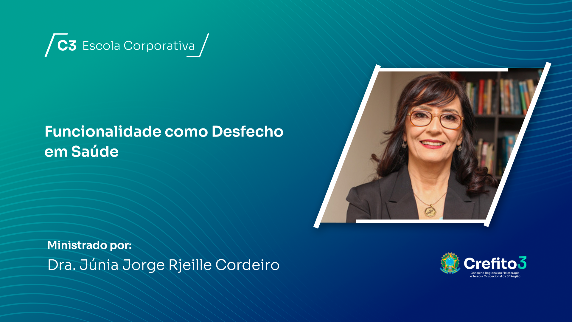 Funcionalidade como Desfecho em Saúde