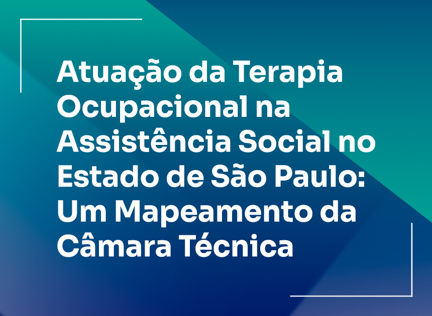 Mapeamento da Terapia Ocupacional na Assistência Social em SP