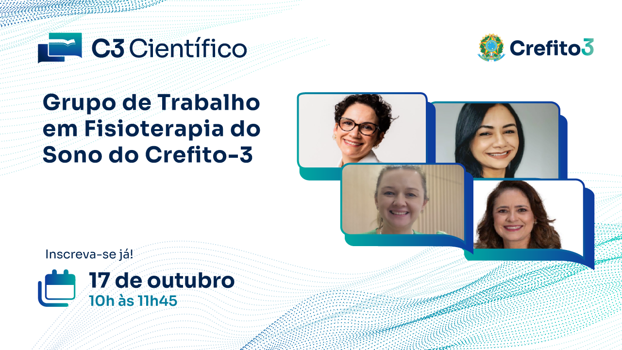 Encontro Científico do Grupo de Trabalho em Fisioterapia do Sono do Crefito-3